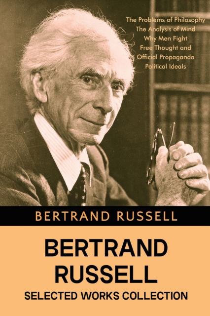 Cover for Bertrand Russell · Bertrand Russell Selected Works Collection (Taschenbuch) (2023)