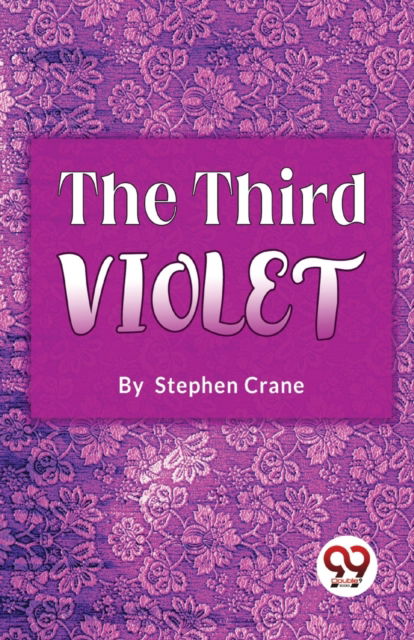 Cover for Stephen Crane · The Third Violet (Paperback Book) (2023)