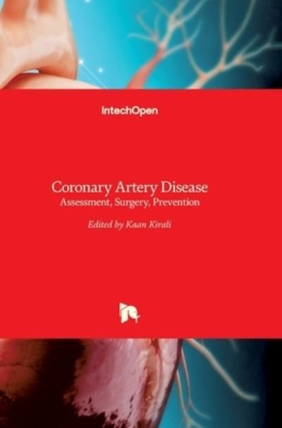 Cover for Kaan K?rali · Coronary Artery Disease: Assessment, Surgery, Prevention (Hardcover bog) (2015)