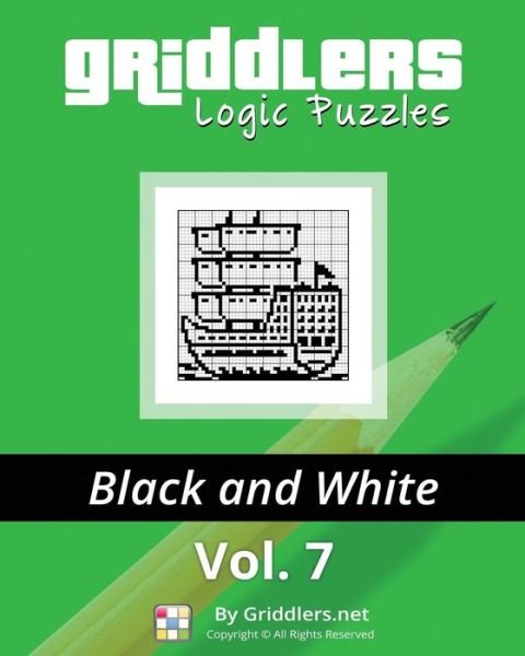 Cover for Griddlers Team · Griddlers Logic Puzzles: Black and White (Volume 7) (Paperback Bog) (2014)
