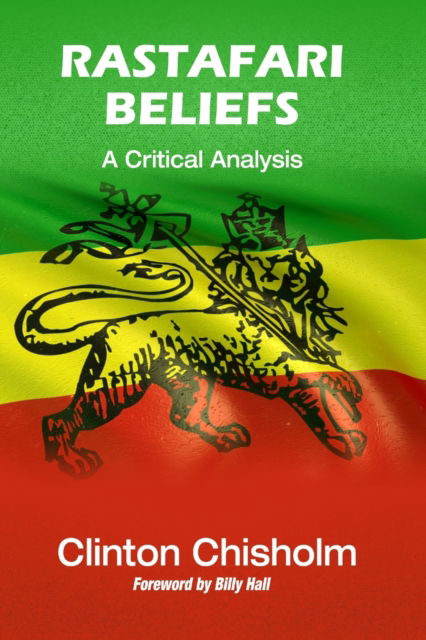 Cover for Clinton Chisholm · Rastafari Beliefs: A Critical Analysis (Paperback Book) (2022)