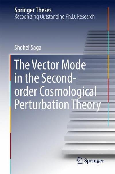 Cover for Saga · The Vector Mode in the Second order Cosmological Perturbation Theory (Bog) [1st ed. 2018 edition] (2018)