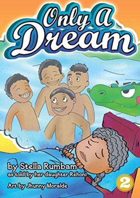 Cover for Stella Rumbam · Only A Dream (Paperback Book) (2018)