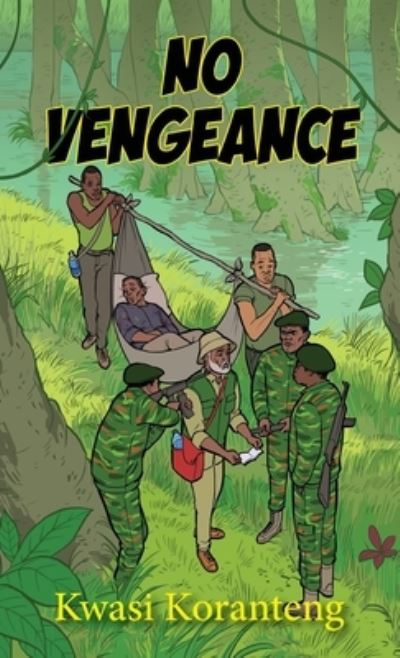 Cover for Kwasi Koranteng · No Vengeance (Paperback Book) (2019)