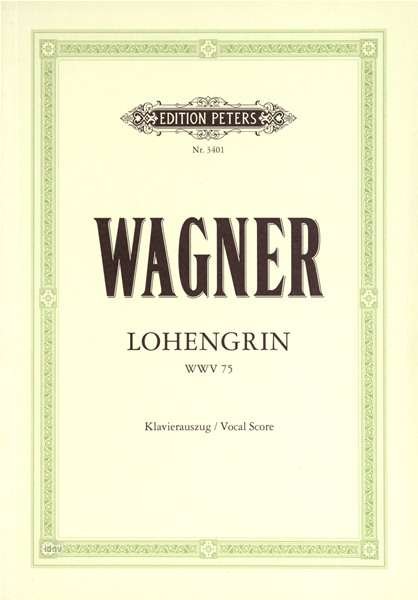 Lohengrin (Oper in 3 Akten) WWV - Wagner - Livres -  - 9790014016067 - 1 mai 2022