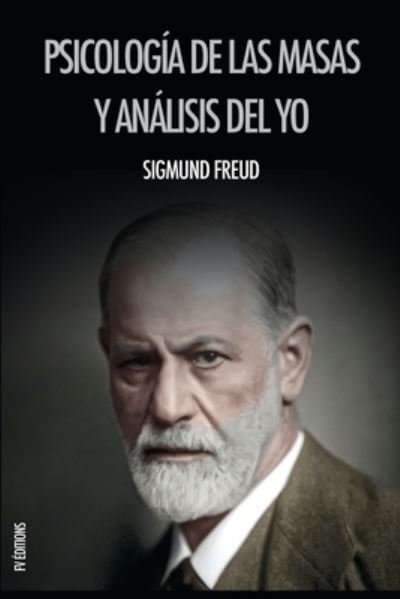 Cover for Sigmund Freud · Psicologia de las masas y analisis del yo (Paperback Bog) (2020)