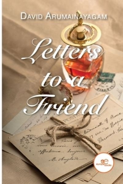Cover for Arumainayagam David · Letters To A Friend (Bok) (2023)