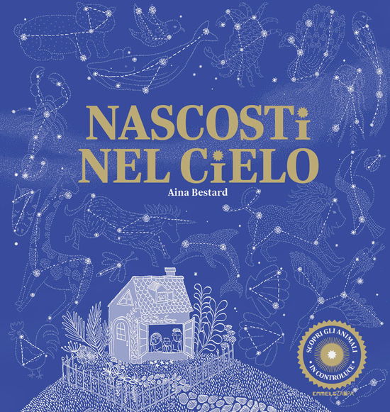 Nascosti Nel Cielo. Ediz. A Colori - Mireia Trius - Bücher -  - 9791254640067 - 