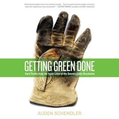 Cover for Auden Schendler · Getting Green Done (CD) (2009)