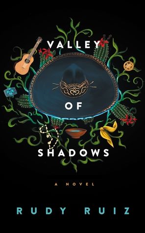 Cover for Rudy Ruiz · Valley of Shadows (Book) (2023)