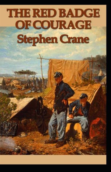 Cover for Stephen Crane · The Red Badge of Courage Annotated (Paperback Bog) (2021)