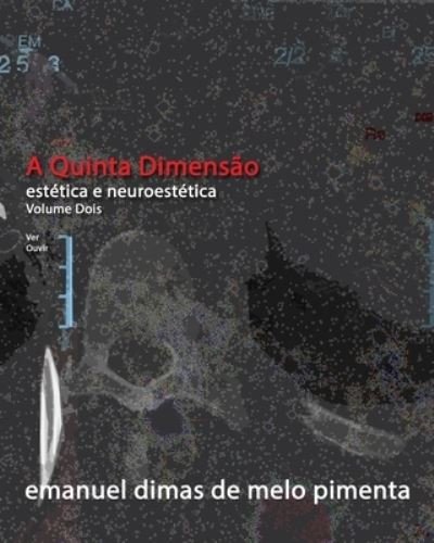 Cover for Emanuel Dimas De Melo Pimenta · A Quinta Dimensao (Taschenbuch) (2021)