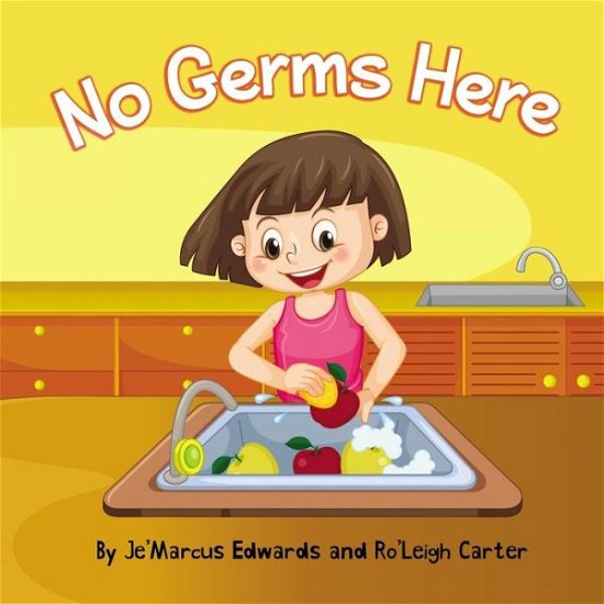 Cover for Je'marcus Edwards · No Germs Here (Pocketbok) (2020)