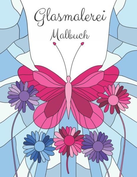 Cover for Magic Coloring Books Factory · Glasmalerei Malbuch (Paperback Book) (2020)