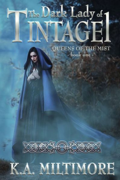 Cover for K a Miltimore · The Dark Lady of Tintagel (Paperback Book) (2020)