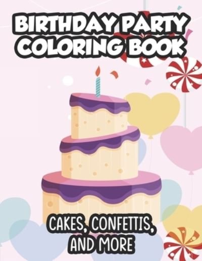 Cover for Wombles Prints · Birthday Party Coloring Book Cakes, Confettis, And More (Paperback Book) (2020)