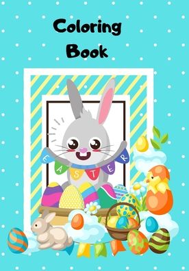 Cover for Loraine Casa · Coloring Book: Coloring book for kids . 50 Easter drawings and 50 graph paper pages 5X5 . Activity book and best easter gift (Paperback Book) (2021)