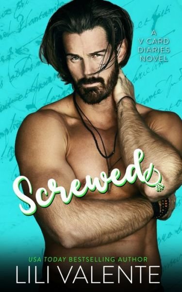 Cover for Lili Valente · Screwed: A V-Card Diaries Novel - The Virgin Playbook (Paperback Book) (2022)