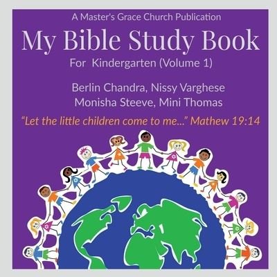 Cover for Berlin Chandra · My Bible Study Book - Volume 1: For Little Kids (Kindergarten) (Paperback Bog) (2021)