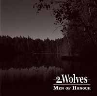 Cover for 2 Wolves · Men of Honour (CD) (2012)