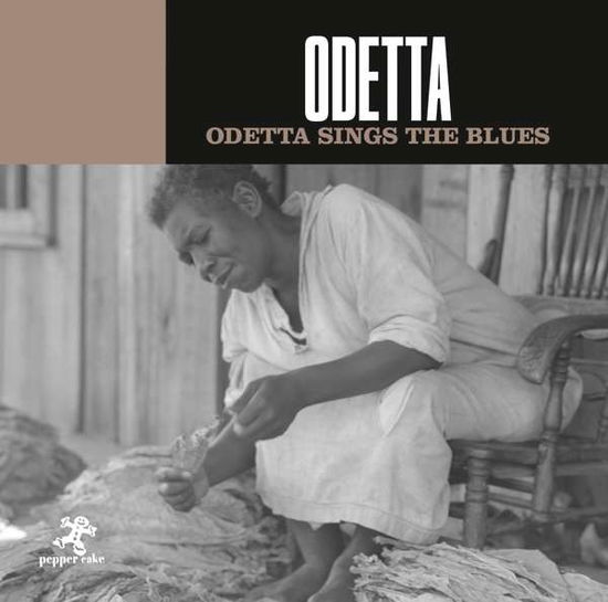 Odetta Sings the Blues - Odetta - Música - Peppercake - 0090204524068 - 7 de dezembro de 2018