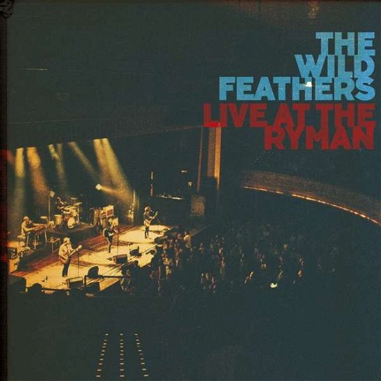Cover for The Wild Feathers · Live At The Ryman (CD) (2016)