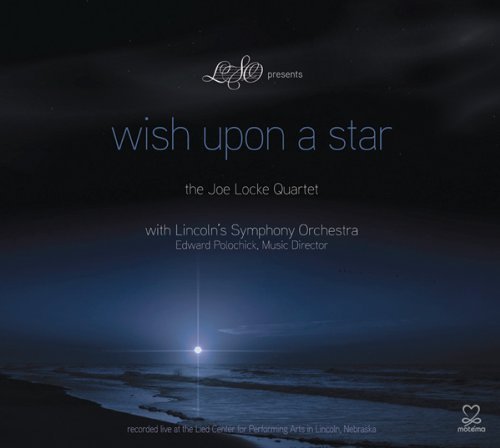 Joe Locke Quartet · Wish Upon The Star (CD) [Digipak] (2019)