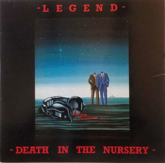 Death in the Nursery - Legend - Musiikki - GOLDENCORE RECORDS - 0194111005068 - perjantai 23. heinäkuuta 2021