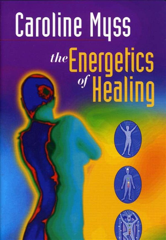 Cover for Caroline Myss · Energetics of Healing (DVD) (2004)