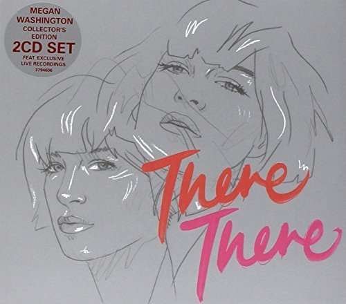 Megan Washington · There There (CD) [Deluxe, Limited edition] (2014)