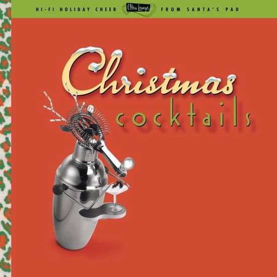 Cover for Various Artists · Ultra-lounge Christmas Cocktails (LP) (2014)