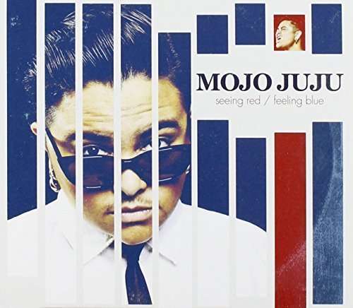 Seeing Red / Feeling Blue - Mojo Juju - Musikk - ABC - 0602547239068 - 17. april 2015