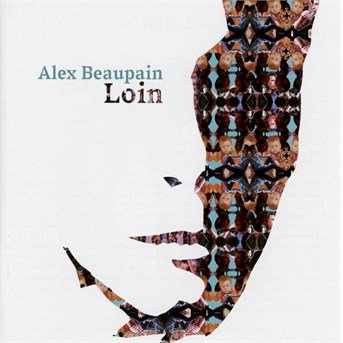 Cover for Alex Beaupain · Loin (CD) (2016)