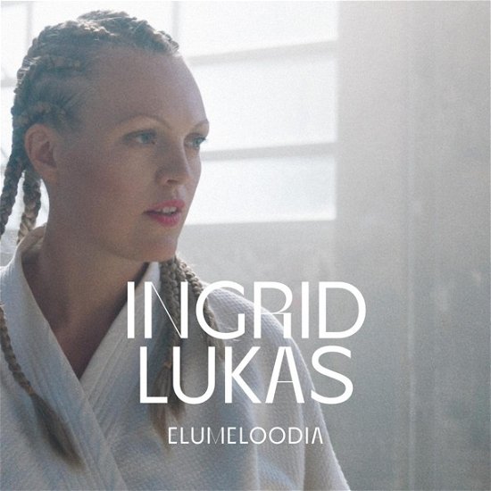 Ingrid Lukas · Elumeloodia (CD) (2023)