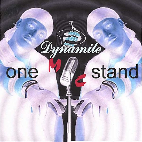 Cover for Dynamite · One Mic Stand (CD) (2006)