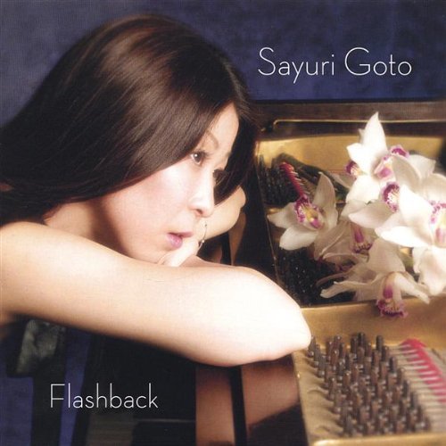 Flashback - Sayuri Goto - Music - CD Baby - 0837101066068 - August 16, 2005