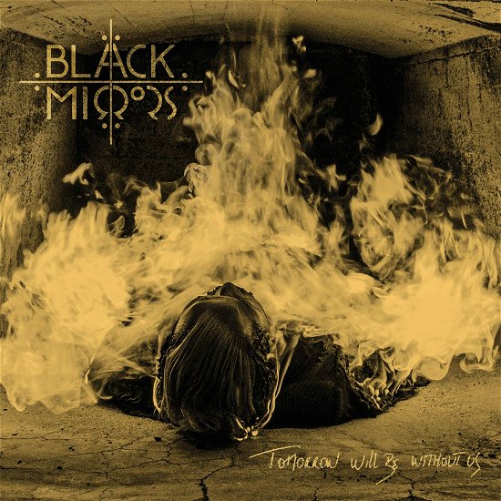 Black Mirrors · Tomorrow Will Be Without Us (CD) (2022)