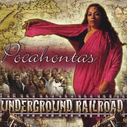 Cover for Pocahontas · Underground Railroad (CD) (2011)