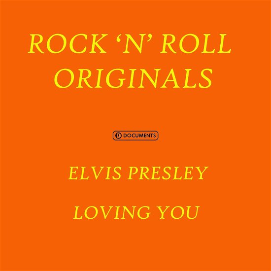Elvis Presley - Loving you - Elvis Presley - Musiikki - Documents - 0885150320068 - sunnuntai 1. toukokuuta 2016