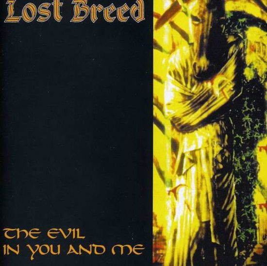 The Evil in You and Me - Lost Breed - Music - SHADOW KINGDOM RECORDS - 0888174129068 - September 30, 2013