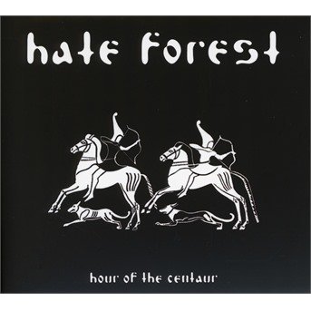 Cover for Hate Forest · Hour Of The Centaur (CD) [Digipak] (2022)