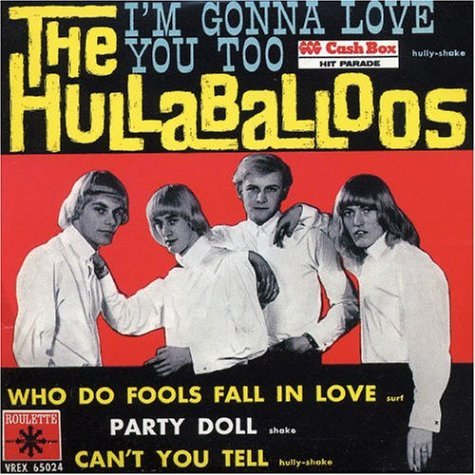 Cover for Hullaballoos · I'm Gonna Love You Too -4 (SCD) (2004)
