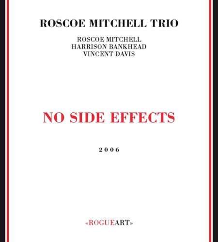 Cover for Roscoe Mitchell · No Side Effects (CD) (2005)