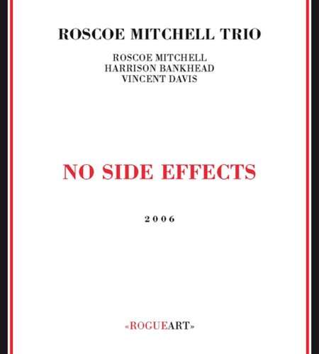 Cover for Roscoe Mitchell · No Side Effects (CD) (2005)