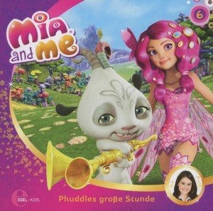 Cover for Mia and Me · (6)HSP Z.TV-SERIE-PHUDDLES GROßE STUNDE (CD) (2012)