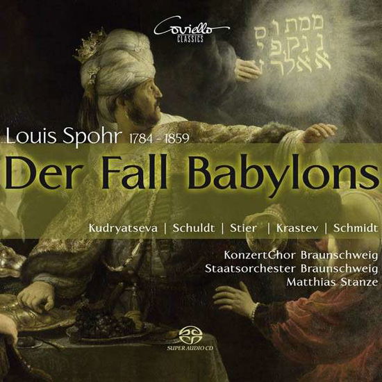 Cover for KonzertChor Braunschweig / Staatsorchester Braunschweig / Stanze, Matthias · Der Fall Babylons Wo063 - Oratorio in two parts in german language Coviello Klassisk (SACD) (2014)