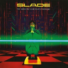 Cover for Slade · The Amazing Kamikaze Syndrome (CD) [2023 Reissue edition] (2023)