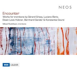 Encounter - Works For Trombone - Mikael Rudolfsson & Olivier Vivares - Musikk - NEOS - 4260063124068 - 26. juli 2024
