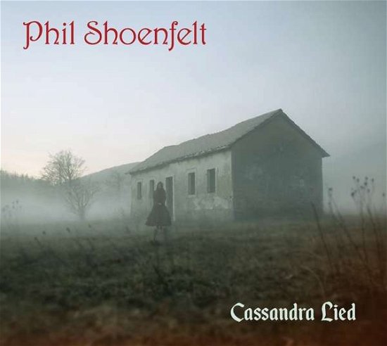 Cover for Phil Shoenfelt · Cassandra Lied (CD) (2020)