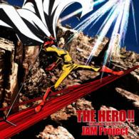 Cover for Jam Project · The Hero!! -ikareru Kobushi Ni Hi Wo Tsukero- (CD) [Japan Import edition] (2015)